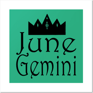 June Gemini Text with Crown Posters and Art